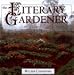 Book The Literary Gardener