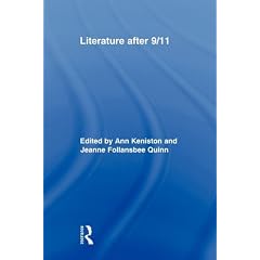 Literature after 9/11 (Routledge Studies in Contemporary Literature)