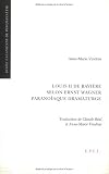 Louis II de Bavière selon Ernst Wagner paranoïaque dramaturge