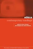 Ethics: Contemporary Readings (Routledge Contemporary Readings in Philosophy)