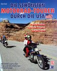 Produkt-Bild: Die sch&ouml;nsten Motorrad- Touren durch die USA