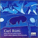 ｜Carl Rütti Plays His Own Piano Music