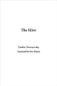 The Idiot