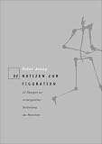 Notizen zur Figuration. 22 �bungen zur archetypischen Darstellung des Menschen.