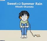 検索 : Sweet×2 Summer Rain