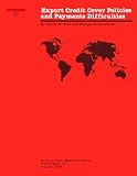 Export Credit Cover Policies and Payments Difficulties (Occasional paper)