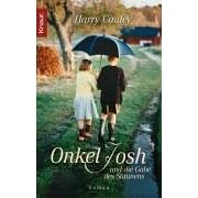 Onkel Josh und die Gabe des Staunens. (Taschenbuch)