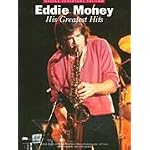 Eddie Money: His Greatest Hits book cover
