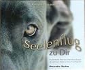 Seelenflug zu Dir / The Soul's Flight to you. Faszinierende Fotos von Deutschen Doggen mit poetischen Texten