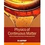 Physics of Continuous Matter: Exotic and Everyday Phenomena in the Macroscopic World