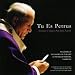 Tu Es Petrus - A Tribute in Song to Pope John Paul II
