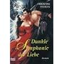 Dunkle Symphonie der Liebe