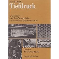 Tiefdruck : Grundlagen und Verfahrensschitte der modernen Tiefdrucktechnik