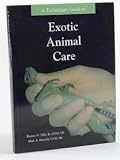 A Technician's Guide to Exotic Animal Care: A Guide for Veterinary Technicians