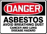 DANGER ASBESTOS AVOID BREATHING DUST CANCER AND LUNG DISEASE HAZARD 10