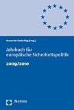 Produkt-Bild: Jahrbuch f&uuml;r Europ&auml;ische Sicherheitspolitik 2009 / 2010