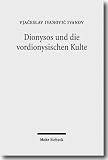 Dionysos und die vordionysischen Kulte