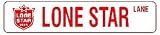 LONE STAR LANE beer alcohol street sign