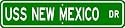 USS NEW MEXICO SSN 779 Street Sign - Navy