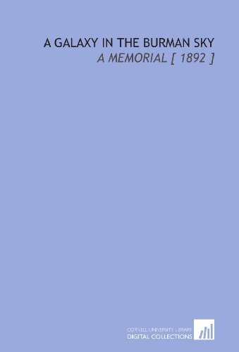 A Galaxy in the Burman Sky: A Memorial [ 1892 ]