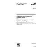 ISO 15618-2:2001, Qualification testing of welders for underwater welding - Part 2: Diver-welders and welding operators for hyperbaric dry welding