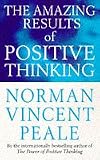 The Amazing Results of Positive Thinking (Personal development)