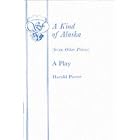 Click here to buy A Kind of Alaska: A Play (from Other Places) (Acting Edition) by  Harold Pinter.