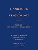 Handbook of Psychology, Educational Psychology