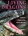 Living Dragons