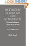 Between Sorrow and Strength: Women Refugees of the Nazi Period (Publications of the German Historical Institute)