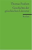 Geschichte der griechischen Literatur - Thomas Paulsen