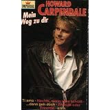 Mein Weg zu Dir [Musikkassette]von "Howard Carpendale"