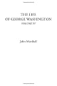 The Life of George Washington, Volume IV