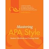 Mastering APA Style: Student s Workbook and Training Guide [Spiral-bound]