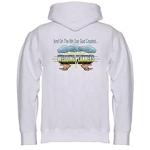 Buy And On The 8th Day God Created WEDDING PLANNERS Adult Zippered Hooded (Hoody Hoodie)... by T-ShirtFrenzy