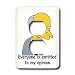 Funny Quotes And Sayings - Everyone is entitled to my opinion - Light Switch Covers -...