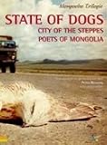Mongolia Trilogy ( State of Dogs / City of The Steppes / Poets Of Mongolia ) ( Nohoi oron ) [ NON-USA FORMAT, PAL, Reg.2 Import - Netherlands ]