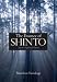 Essence of Shinto: Japan's Spiritual Heart Book by Motohisa Yamakage