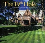 The 19th Hole: Architecture of the Golf Clubhouse