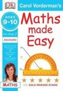 Maths Made Easy: Ages 9-10 Key Stage 2 Advanced (Carol Vorderman's Maths Made Easy)