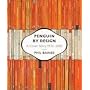 Penguin by Design: A Cover Story 1935-2005