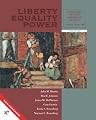 Liberty, Equality, Power: A History of the American People (Volume II, Since 1863)