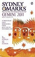 Sydney Omarr's Day-By-Day Astrological Guide for the Year 2011: Gemini (Sydney Omarr's Day By Day Astrological Guide for Gemini)