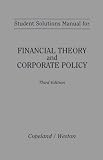 Financial Theory and Corporate Policy (Student Solutions Manual)