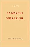 La marche vers l'�veil
