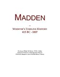 Madden: Webster's Timeline History, 415 BC - 2007