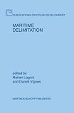 Maritime Delimitation (Publications on Ocean Development)
