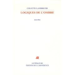 Logiques de l'ombre