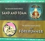 Sand and Foam: The Forerunner (Essential Kahlil Gibran)