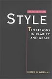 Style: Ten Lessons In Clarity And Grace (0321024087) by Williams, Joseph M.